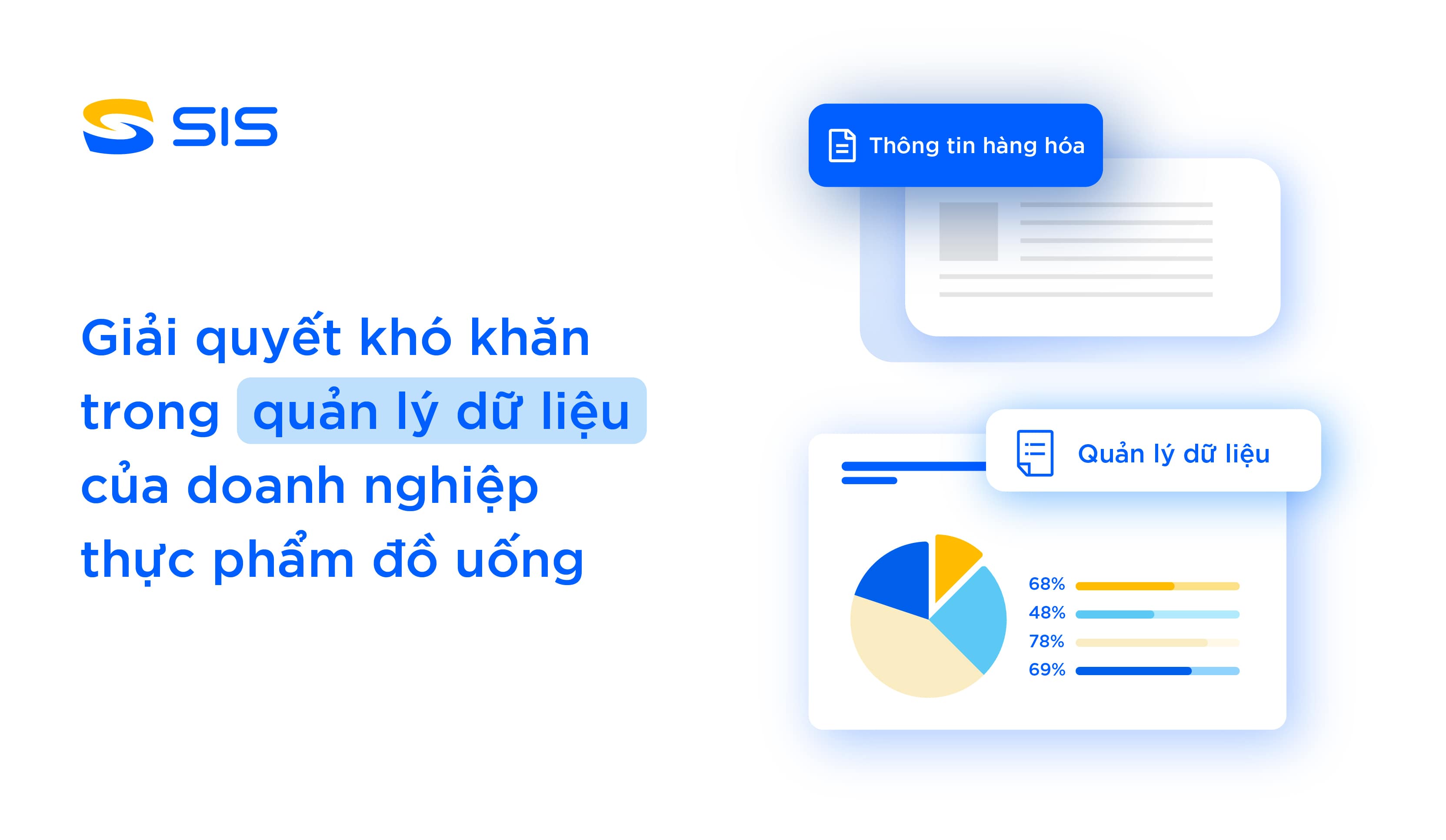 Giải quyết khó khăn trong quản lý dữ liệu của doanh nghiệp thực phẩm đồ uống